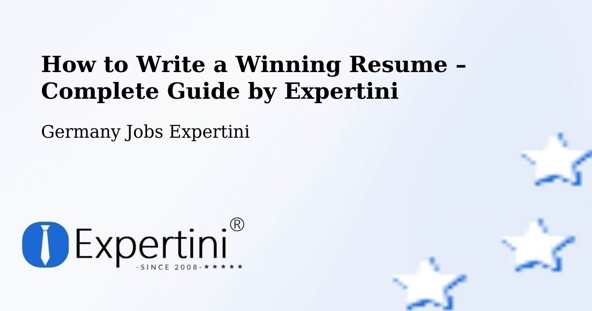 Resume Writing Guide for Job Seekers – Coburg - Coburg, Germany Jobs Expertini