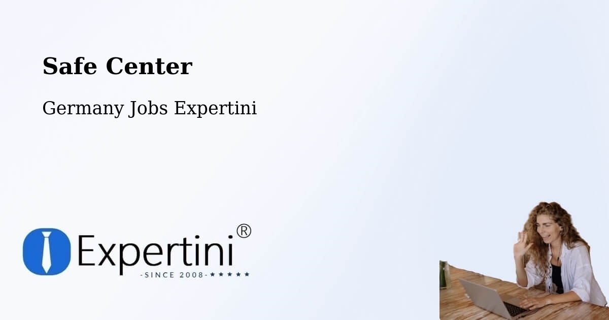 Safety Center – Coburg - Germany Jobs Expertini